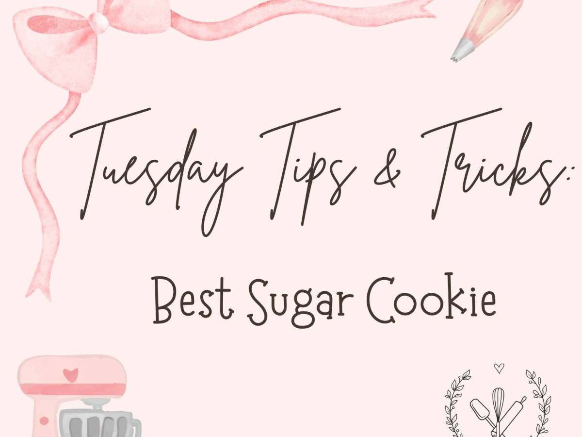 Tuesday Tips & Tricks – Cookie&nbsp;Baking