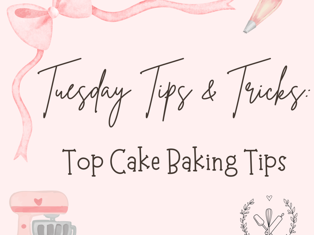 Tuesday Tips & Tricks – Cake&nbsp;Baking